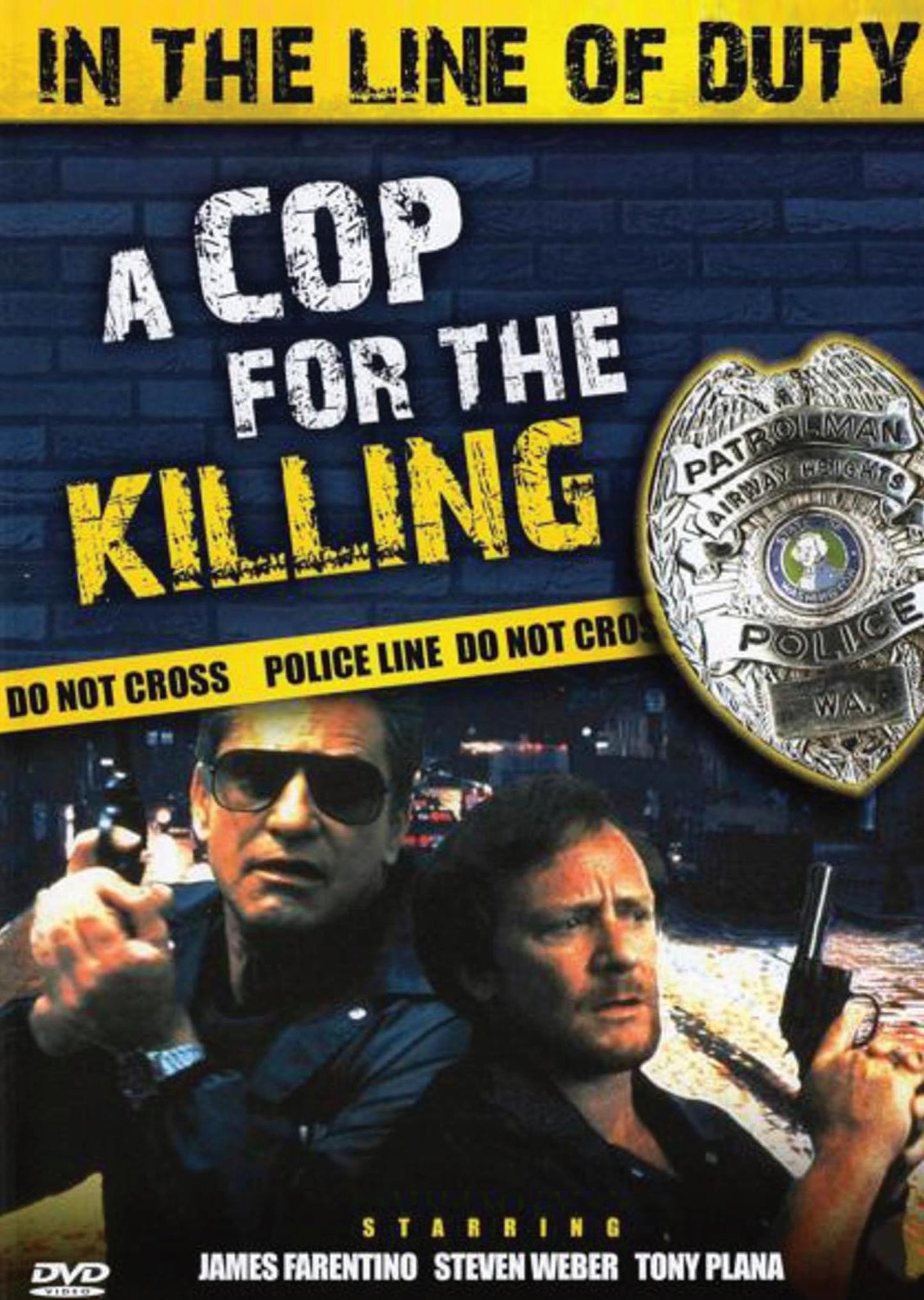 In the Line of Duty : A Cop for the Killing