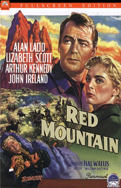 Red Mountain on DVD, Drama, Alan Ladd, Lizabeth Scott