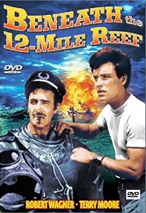 DVD cover of Beneath the 12-Mile Reef movie featuring Robert Wagner and Terry Moore, from the Adventure films collection.