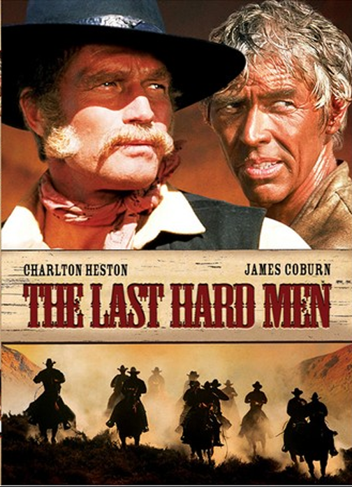 DVD cover of "The Last Hard Men" featuring Charlton Heston and James Coburn, a drama movie from the FilmsClassicsOnDVD collection.