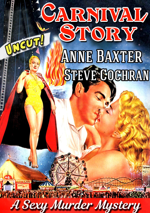 DVD cover of Carnival Story featuring Anne Baxter and Steve Cochran, drama movie from FilmClassicsOnDVD.