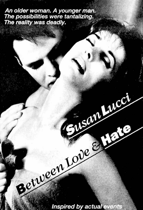 Screenshot of the DVD cover for "Between Love and Hate," a crime movie starring Susan Lucci and Patrick Van Horn, from FilmClassicsOnDVD.