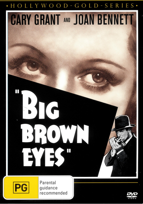 Big Brown Eyes DVD featuring Cary Grant and Joan Bennett, comedy movie from FilmClassicsOnDVD, with a scene from the film.