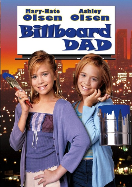 Billboard Dad DVD featuring Ashley and Mary-Kate Olsen in a comedy movie, with a colorful movie poster background.