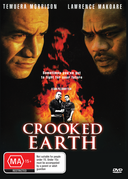 DVD cover of Crooked Earth featuring Temuera Morrison and Lawrence Makoare, drama movie from FilmClassics on DVD.