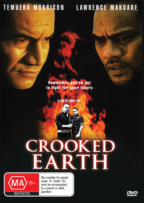 DVD cover of Crooked Earth featuring Temuera Morrison and Lawrence Makoare, drama movie from FilmClassics on DVD.