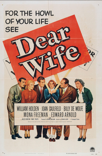 Dear Wife DVD, Romantic Comedy. 1949, William Holden, Joan Craufield