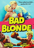 Buy Online Bad Blonde (1953) - DVD - Barbara Payton, Frederick Valk | Best Shop for Old classic and hard to find movies on DVD - Timeless Classic DVD