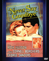 Buy Online Never Say Goodbye (1956) - DVD - Rock Hudson, Cornell Borchers | Best Shop for Old classic and hard to find movies on DVD - Timeless Classic DVD