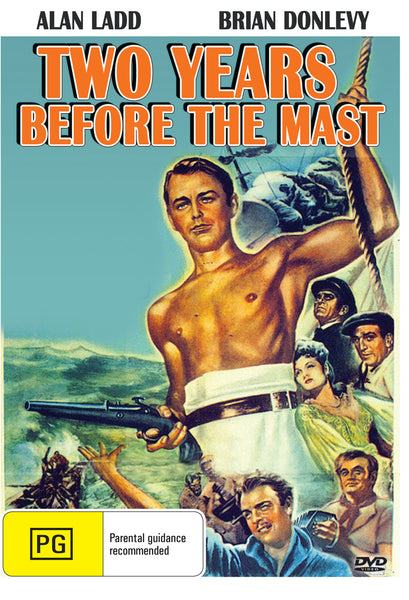 Buy Online Two Years Before the Mast (1946) - DVD - Alan Ladd, Brian Donlevy | Best Shop for Old classic and hard to find movies on DVD - Timeless Classic DVD